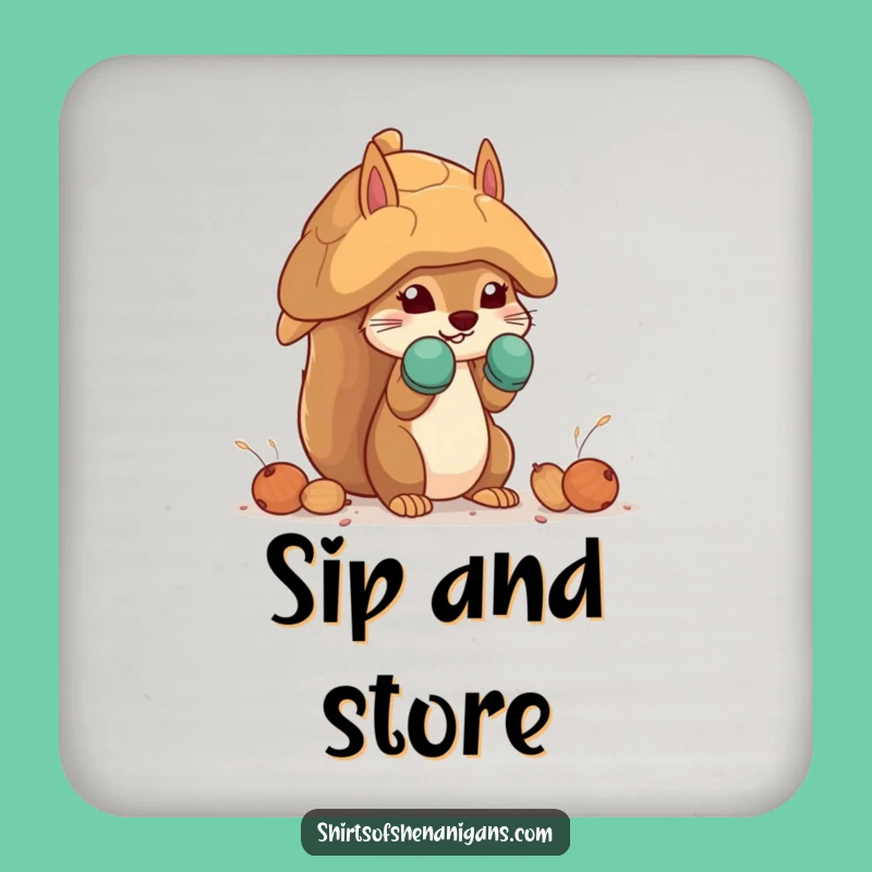 Funny Squirrel Mittens Coaster: Nut House Drink Gift
