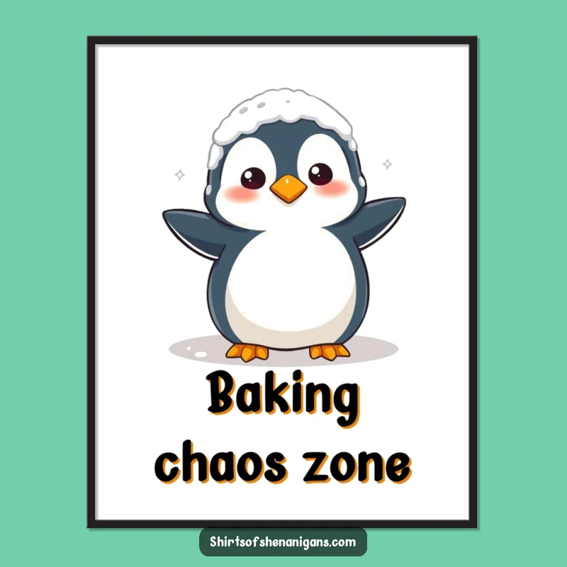 Funny Penguin Baking Poster: Clumsy Flour Mess, Whimsical Kitchen Art!