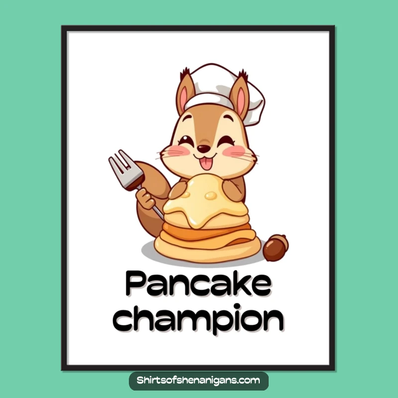 Funny Squirrel Chef Poster - Acorn Pancake Wall Art Gift