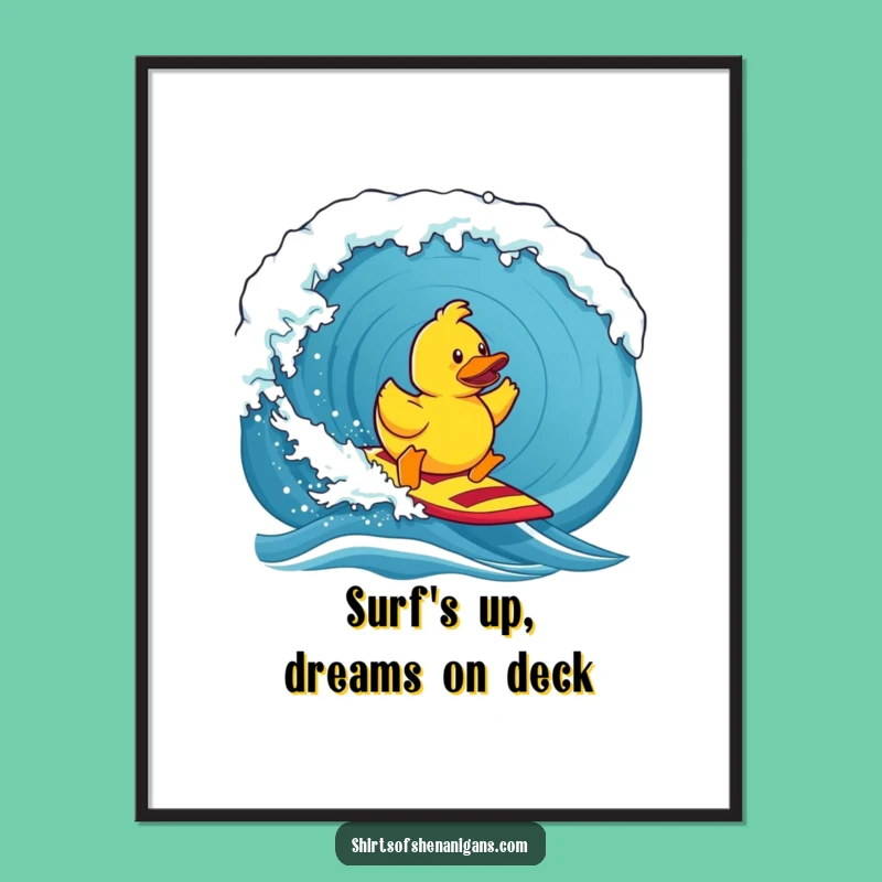 Funny Free Printable Wall Art: Rubber Duck Surfing - Hilarious Downloadable Home Decor Gift