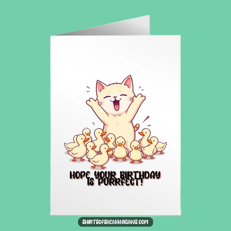 Funny Free Printable Birthday Card: Chaotic Cat Herding Ducks for Humorous Gift