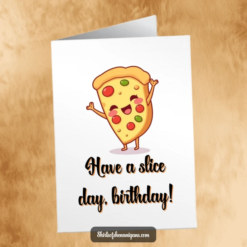 Funny Free Printable Birthday Card: Smiling pizza slice doing a cartwheel, sending energetic and cheesy birthday wishes with a grin.
