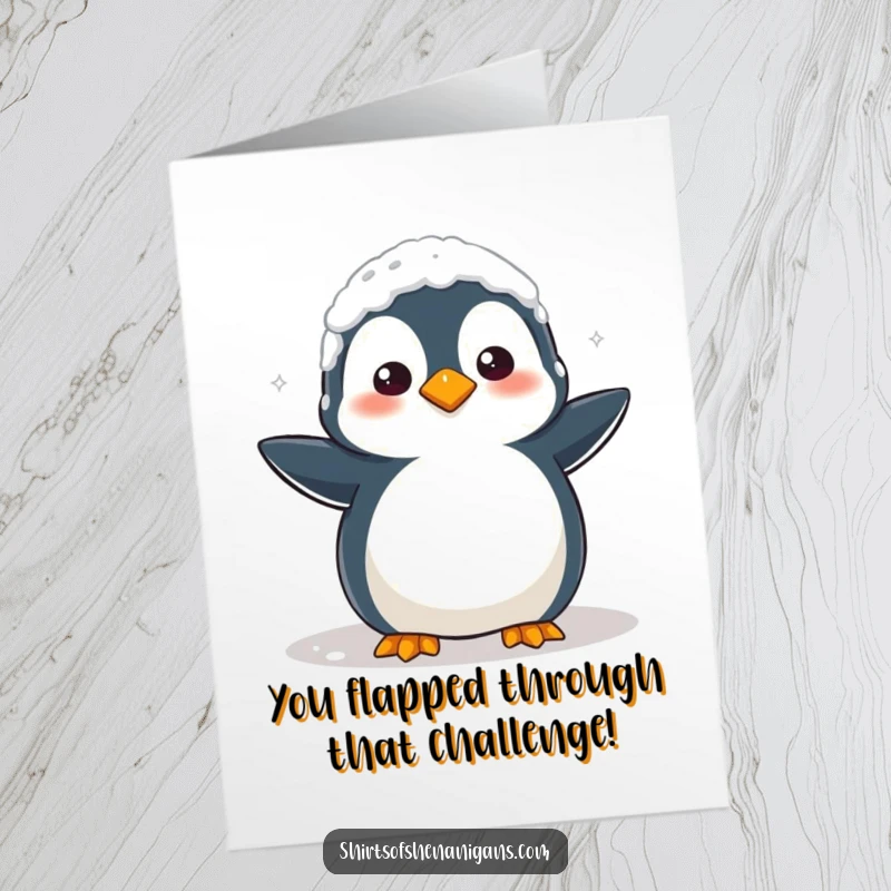 Funny Free Printable Congrats Card: Clumsy penguin covered in flour, a sweet mess celebrating success.