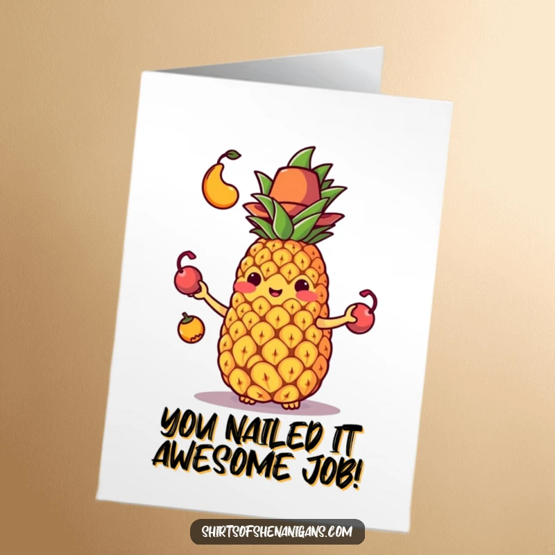 Funny Free Printable Congratulations Card: Juggling pineapple in hat drops fruit, celebrating success with goofy charm.