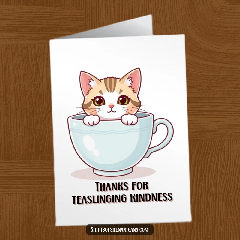 Funny Free Printable Thank You Card: A cat peeks from a huge teacup, sending thanks with a cute, curious expression.