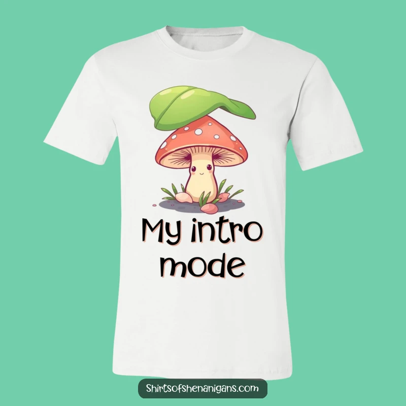 Funny Shy Mushroom T-Shirt: Comical Fungi Apparel Gift for Introverts, Hilarious Style